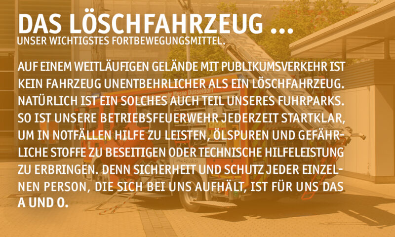 Das Visual erläutert die Wichtigkeit eines Löschfahrzeuges für die Messe Düsseldorf.